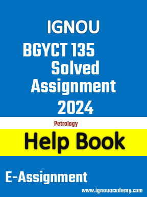 IGNOU BGYCT 135 Solved Assignment 2024